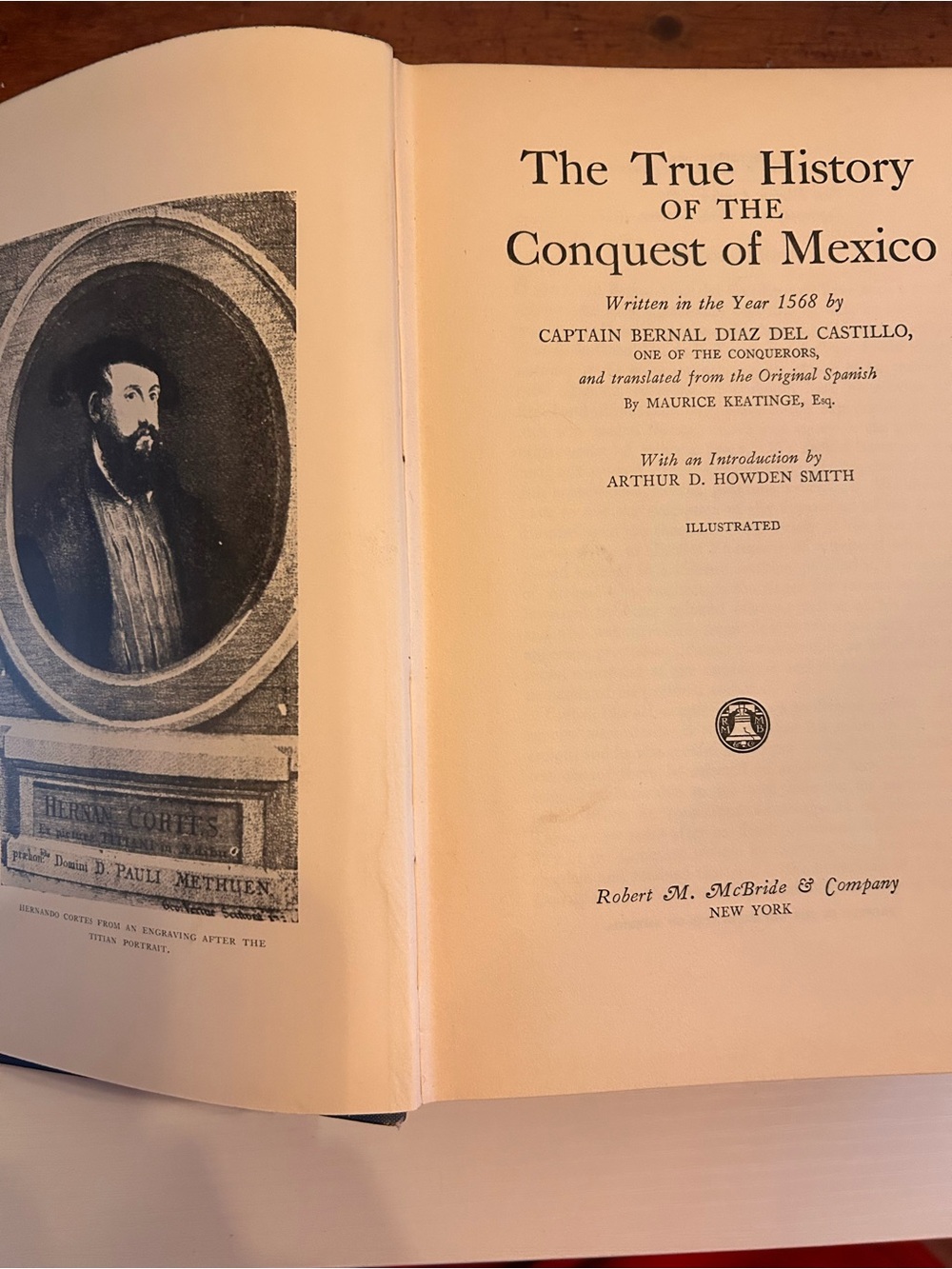1927 True History Conquest Mexico Bernal Diaz del Castillo McBride Vintage Book